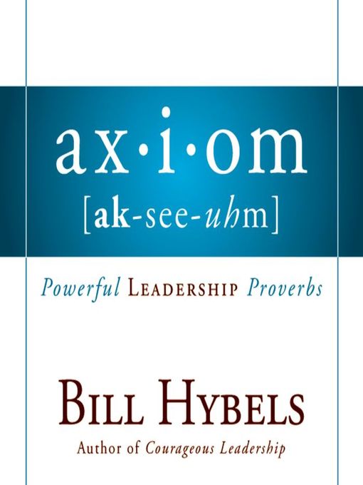 Title details for Axiom by Bill Hybels - Available